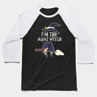 Im the Aunt Witch Shirt Halloween Matching Group Costume Baseball T-Shirt